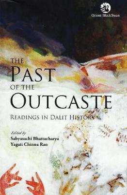The Past of the Outcaste