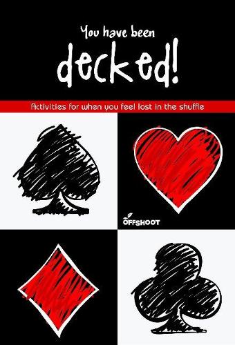 You Have Been Decked!