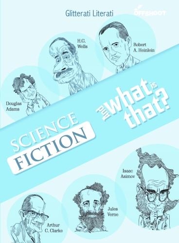 Science Fiction and What Is That