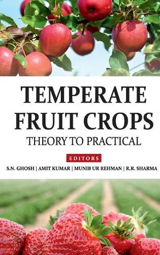 Temperate Fruit Crops: Theory To Practicals (Completes In 2 Parts)