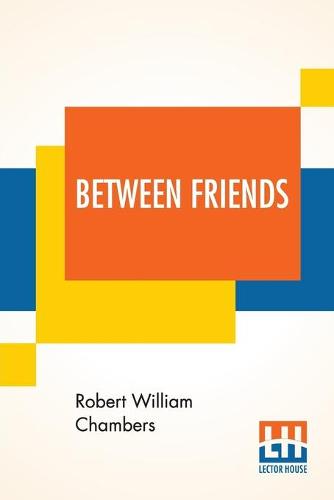 Between Friends