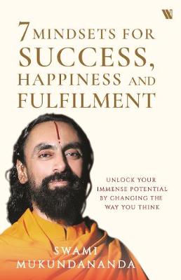 7 Mindsets for Success, Happiness and Fulfillment