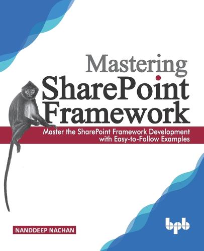 Mastering Sharepoint Framework: