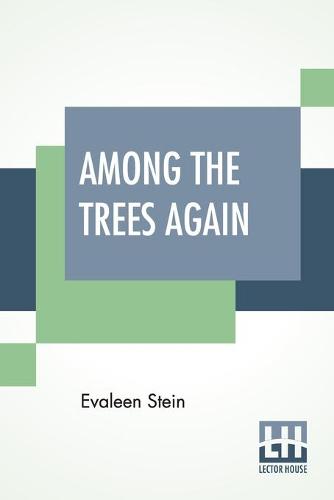 Among The Trees Again
