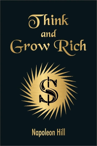 Think and Grow Rich
