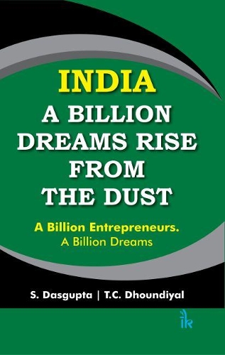 India: A Billion Dreams Rise from the Dust