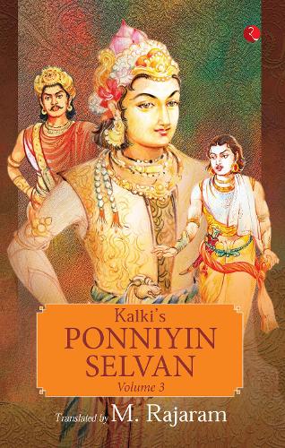 KALKI’S PONNIYIN SELVAN  - VOLUME 3