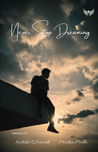 Never Stop Dreaming