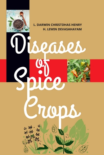 Diseases of Spice Crops