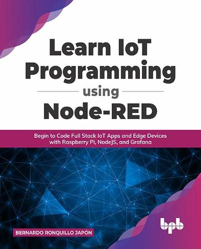 Learn IoT Programming Using Node-RED