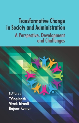 Transformative Change in Society and Adminisration