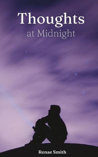 Thoughts at Midnight