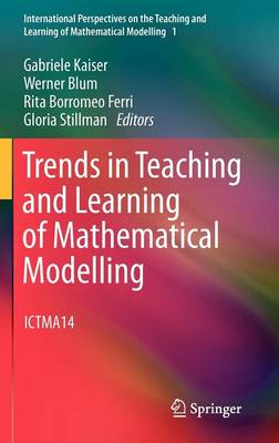 Trends in Teaching and Learning of Mathematical Modelling