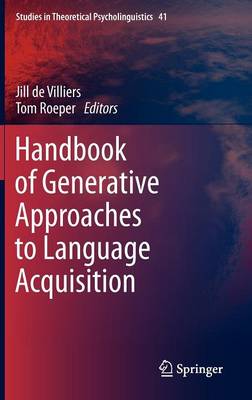 Handbook of Generative Approaches to Language Acquisition