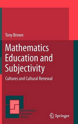 Mathematics Education and Subjectivity
