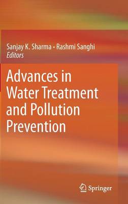 Advances in Water Treatment and Pollution Prevention