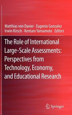 The Role of International Large-Scale Assessments: Perspectives from Technology, Economy, and Educational Research
