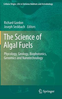 The Science of Algal Fuels