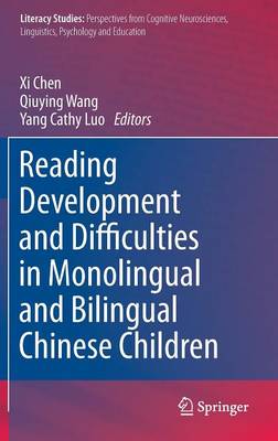 Reading Development and Difficulties in Monolingual and Bilingual Chinese Children