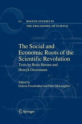 The Social and Economic Roots of the Scientific Revolution