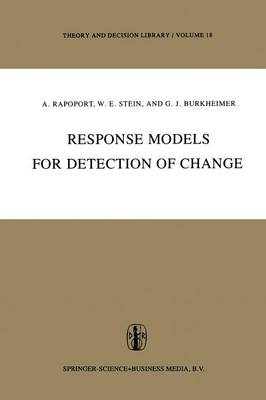 Response Models for Detection of Change