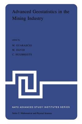 Advanced Geostatistics in the Mining Industry