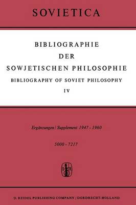Bibliographie der Sowjetischen Philosophie / Bibliography of Soviet Philosophy