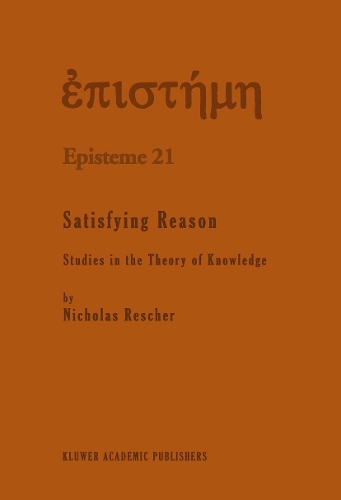 Satisfying Reason