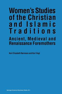 Women’s Studies of the Christian and Islamic Traditions
