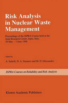 Risk Analysis in Nuclear Waste Management