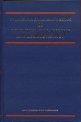 International Handbook of Educational Leadership and Administration