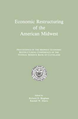 Economic Restructuring of the American Midwest