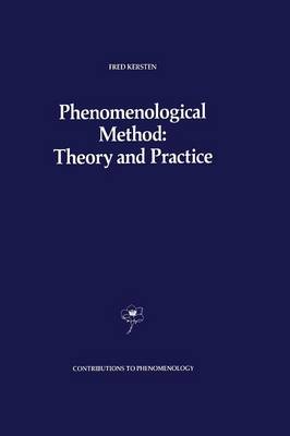 Phenomenological Method: Theory and Practice