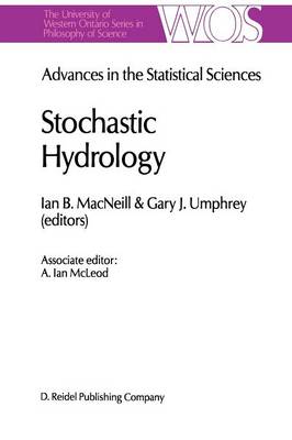Advances in the Statistical Sciences: Stochastic Hydrology