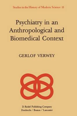 Psychiatry in an Anthropological and Biomedical Context