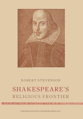Shakespeare’s Religious Frontier