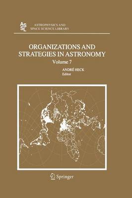 Organizations and Strategies in Astronomy 7