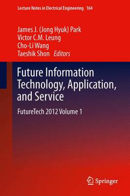Future Information Technology, Application, and Service