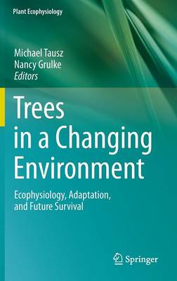 Trees in a Changing Environment