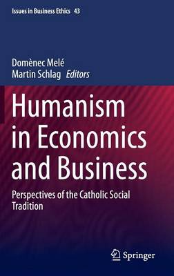 Humanism in Economics and Business