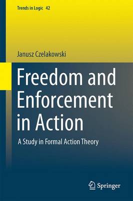 Freedom and Enforcement in Action