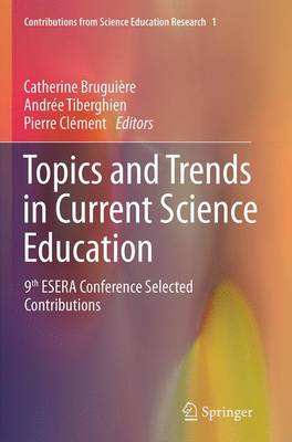 Topics and Trends in Current Science Education