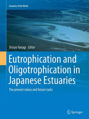 Eutrophication and Oligotrophication in Japanese Estuaries