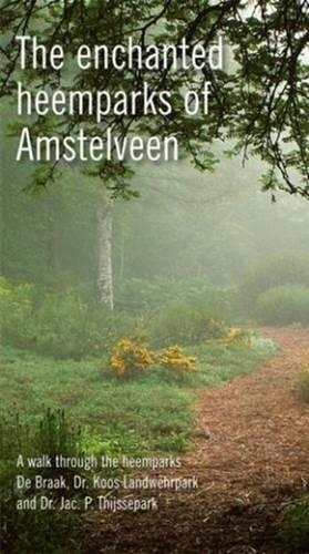 Enchanted Heemparks of Amstelveen