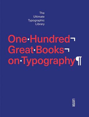 One Hundred Great Books on Typography