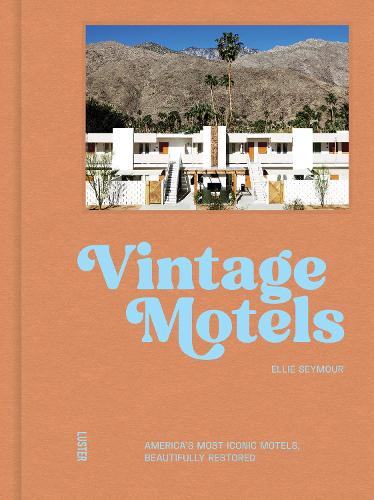 Vintage Motels by Ellie Seymour