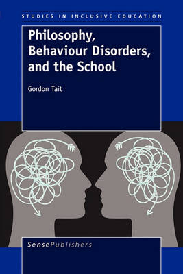 Philosophy, Behaviour Disorders, and the School