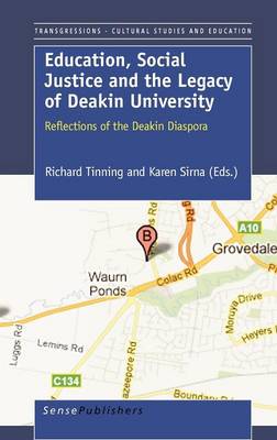 Education, Social Justice and the Legacy of Deakin University