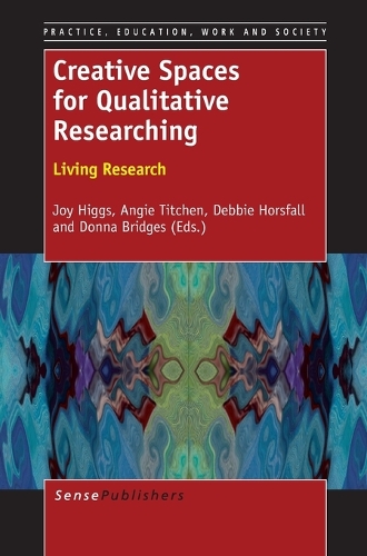 Creative Spaces for Qualitative Researching