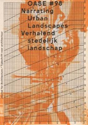 Oase 98 - Narrating Landscape